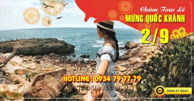 Tour Ninh Chữ 2 ngày 1 đêm Lễ 2/9/2025